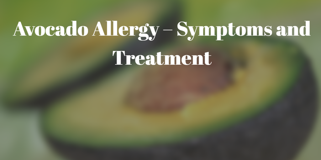 Avocado Allergy