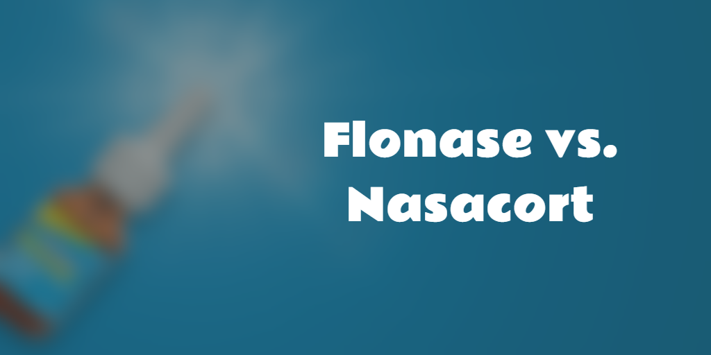 Flonase vs Nasacort