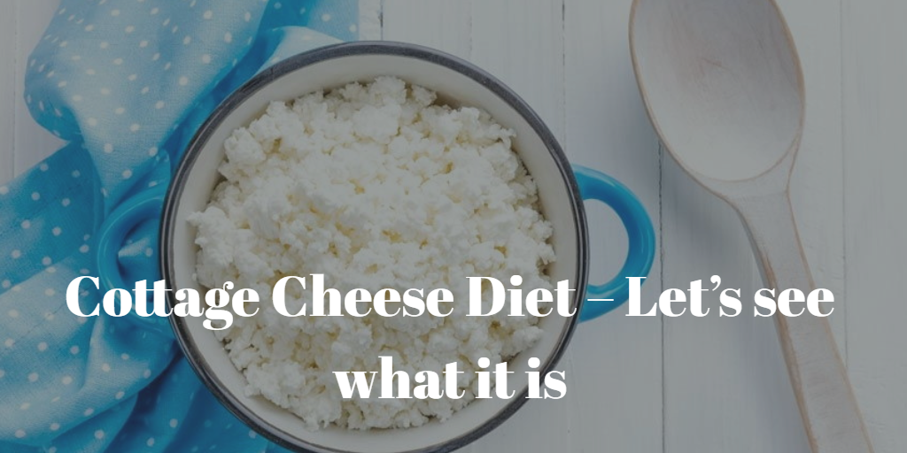 Cottage Cheese Diet