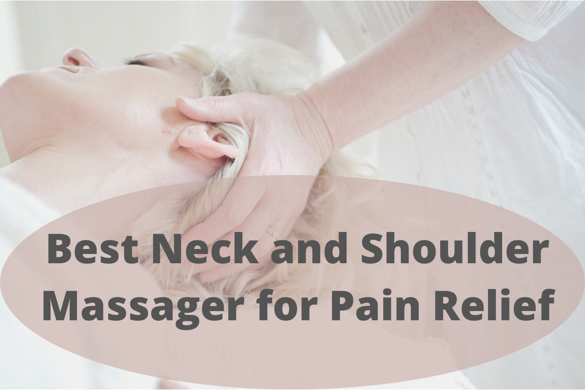 Best Neck and Shoulder Massager