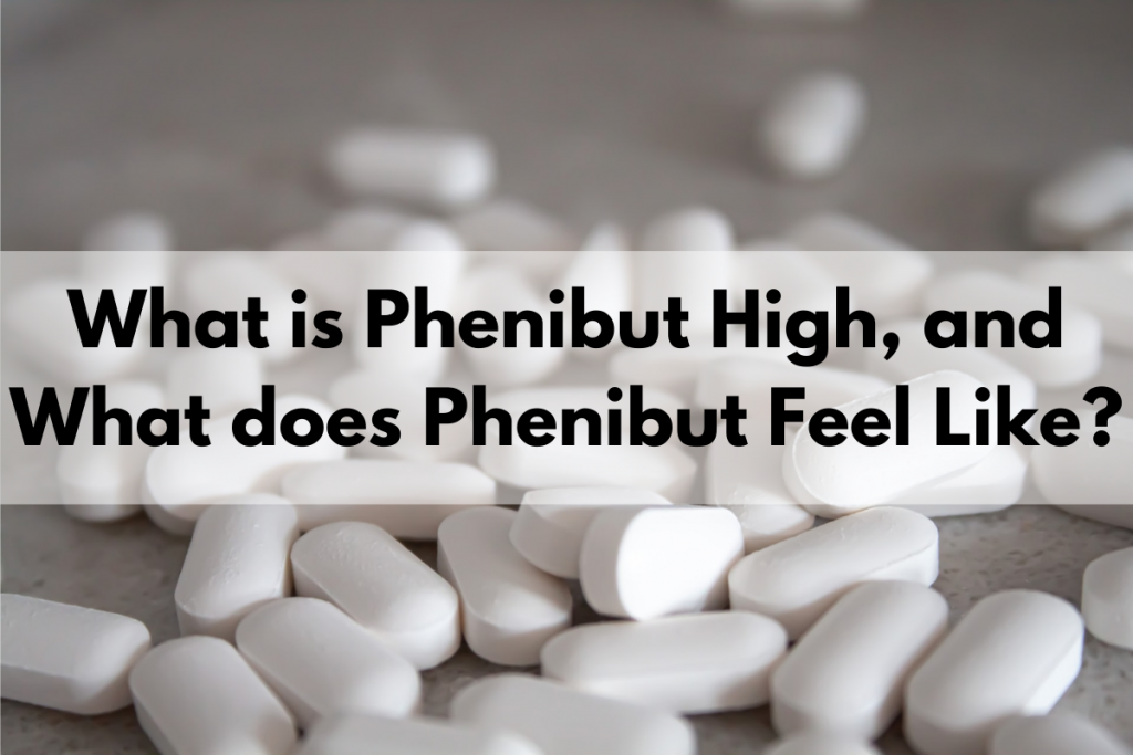 what does phenibut feel like